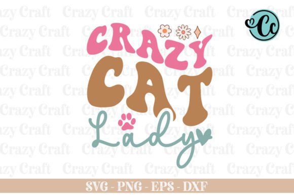 Crazy Cat Lady Retro Svg Design Review