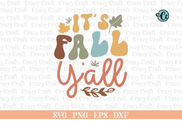 It’s Fall Y’all Svg for Embroidery Projects