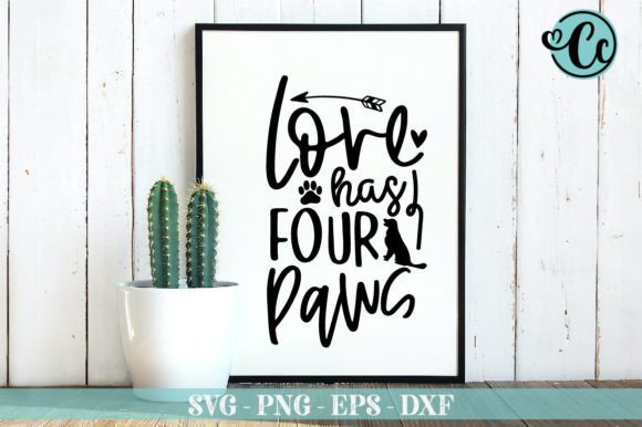 Love Has Four Paws Svg, Dog Svg: A Designer's Real-World Review