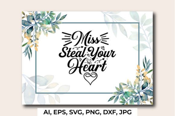 Miss Steal Your Heart, Valentine Craft Review