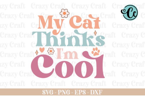 My Cat Thinks I'm Cool SVG Review for Embroidery Projects