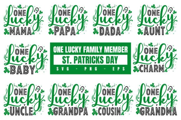 One Lucky Family Member St Patricks Day