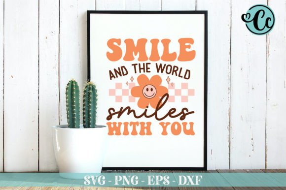 Smile and the World Smile with You Svg Review