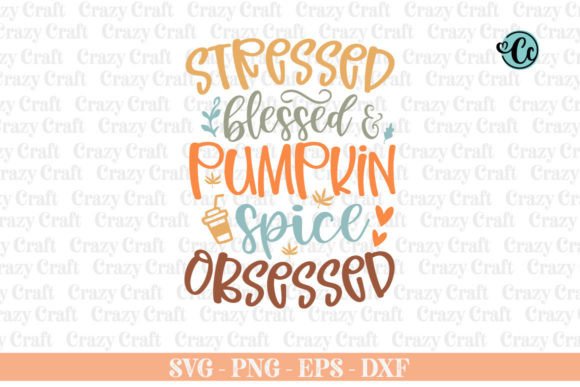 Stressed Blessed Pumpkin Spice Obsesse Review