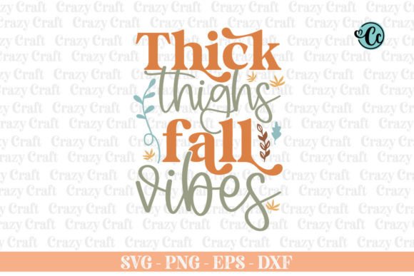 Thick Thigh Fall Vibes Embroidery Design Review